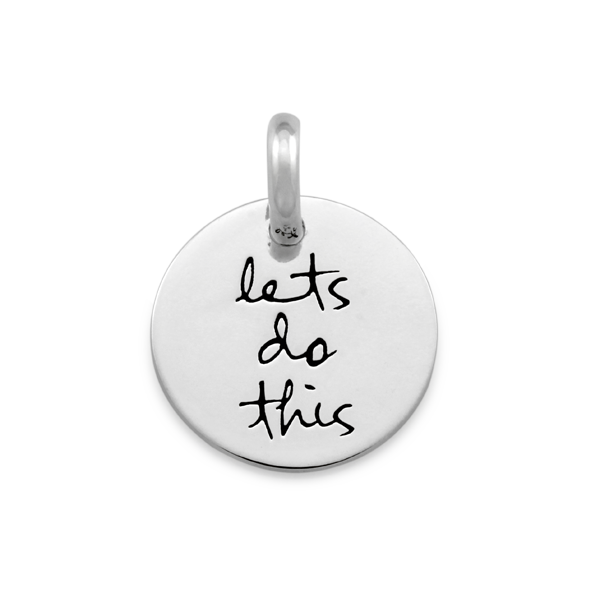 Candid 'Lets Do This' Pendant